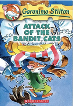 GERONIMO STILTON # 08 ATTACK OF THE BANDIT CATS